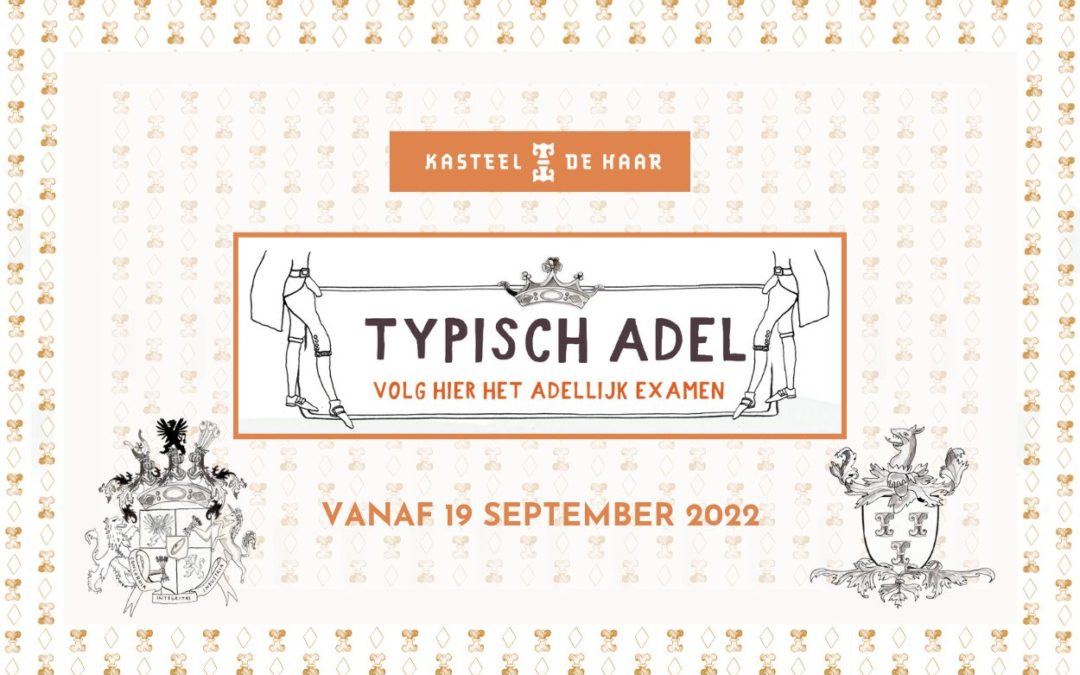 Ontdekkingstocht: Typisch Adel!